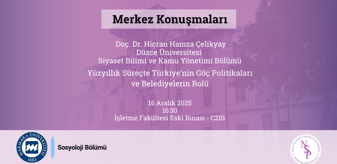 Yüzyıllık Süreçte Türkiye’nin Göç Politikaları ve Belediyelerin Rolü